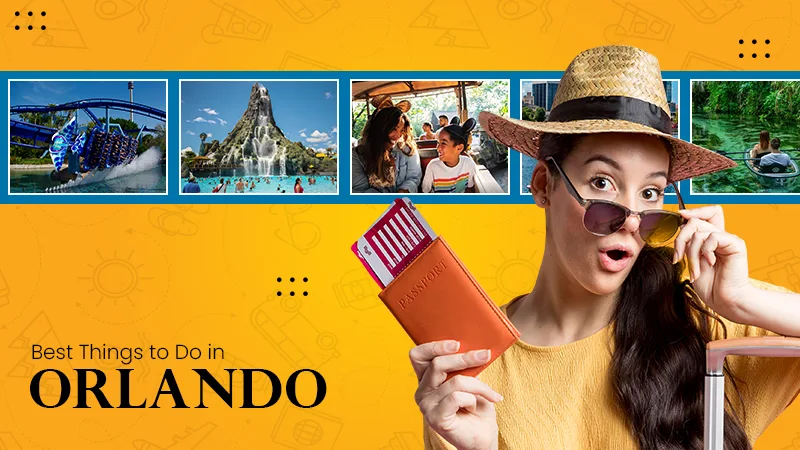 Best Things to Do in Orlando