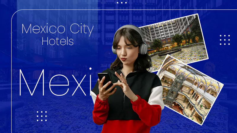 Mexico City Hotels