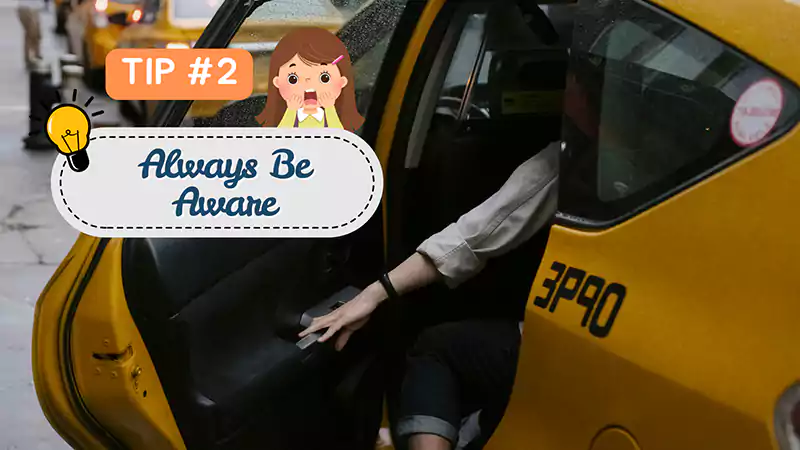 Be Aware of your Surroundings While Traveling Alone