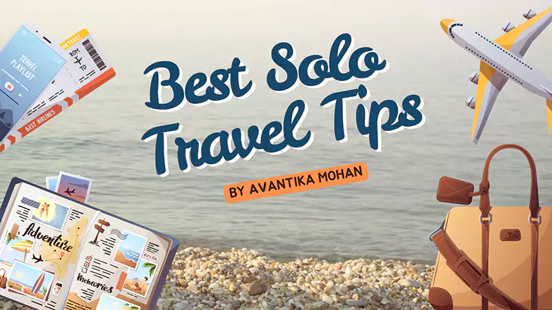 Best Solo Travel Tips For Beginners