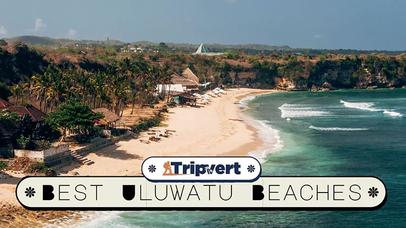 Best Uluwatu Beaches