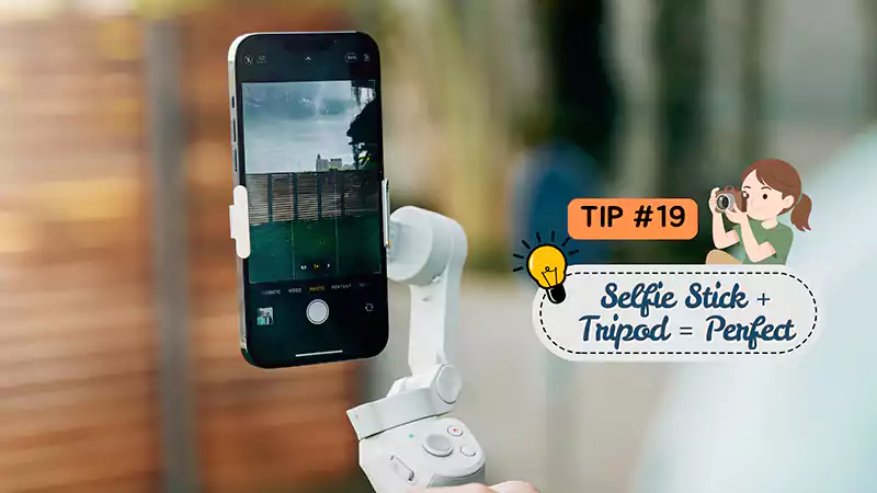 Invest in a Selfie Stick and Tripod as a Frequent Traveler