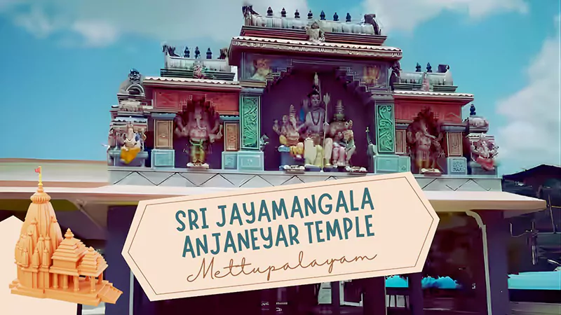 Sri Jayamangala Anjaneyar Templee