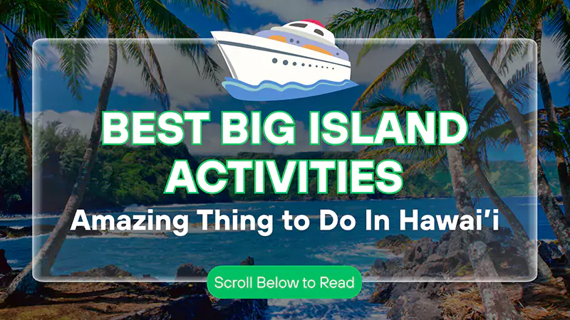 Thing to Do In Big Island Hawai