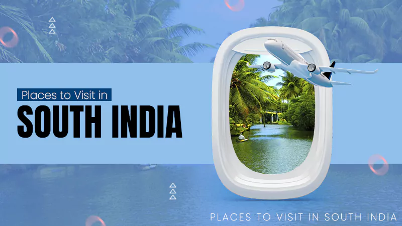 places-to-visit-in-south-india