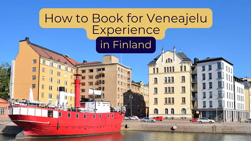 How to Book for Veneajelu Experience in Finland