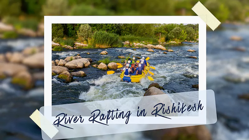 River Rafting in Rishikesh