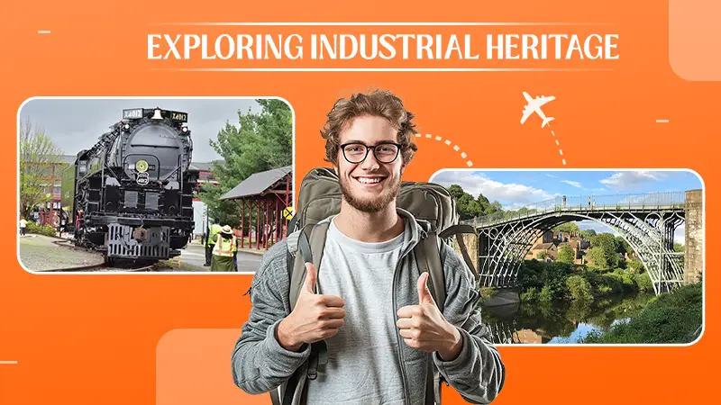 Industrial Heritage Destinations