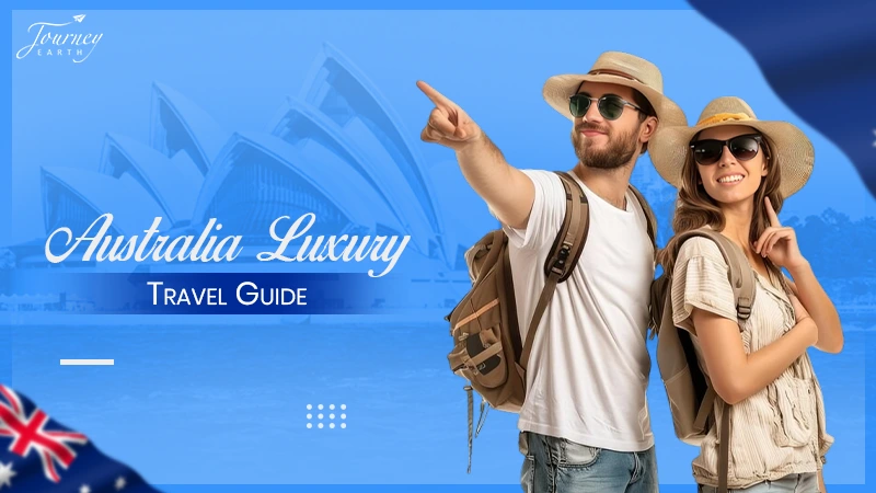 Australia Luxury Travel Guide