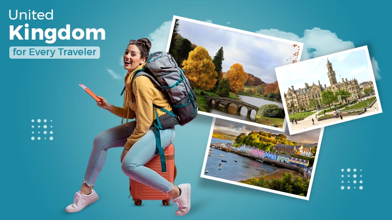 United Kingdom Is Perfect for Every Traveller